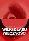 Wilki z lasu wieczności - zdjęcie