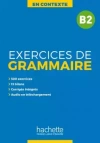 En Contexte: Exercices de grammaire B2 - podręcznik + klucz odp. - zdjęcie