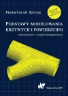 Podstawy modelowania krzywych i powierzchni. Zastosowania w grafice komputerowej - zdjęcie