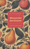 Wszystko darowane. Myśli na każdy dzień - zdjęcie