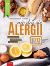 Nie daj się alergii. Dieta w alergiach i nietolerancjach pokarmowych - zdjęcie