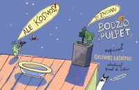 Ale kosmos! To znowu Bodzio i Pulpet, zdjęcie 2