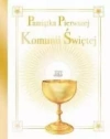 Pamiątka Pierwszej Komunii Świętej - zdjęcie