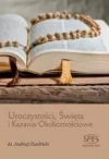 Uroczystości, Święta i Kazania Okolicznościowe - zdjęcie
