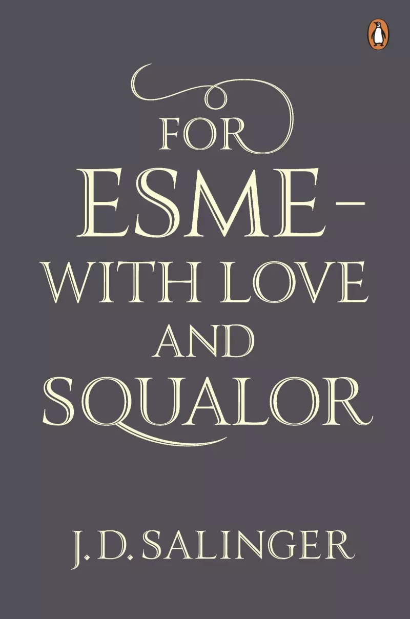 For Esme - with Love and Squalor For Esme - with Love and Squalor