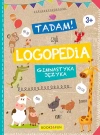 Tadam, czyli logopedia. Gimnastyka języka, 3+ - zdjęcie