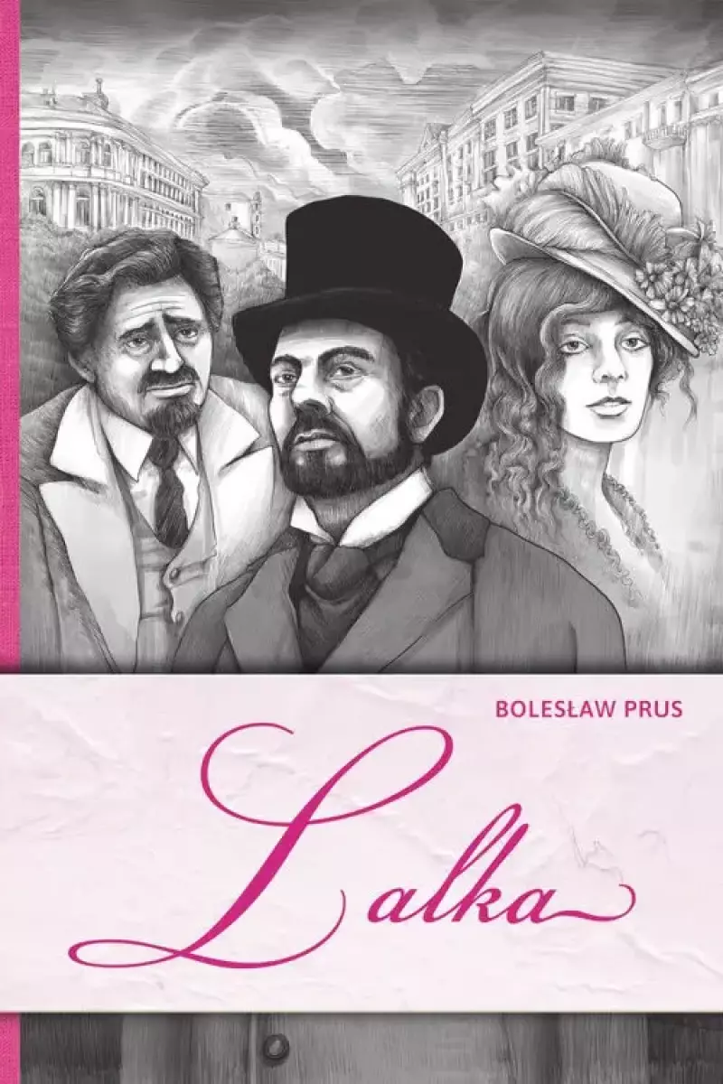 Lalka. Klasyka literatury polskiej
