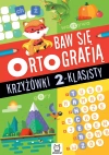 Baw się ortografią. Krzyżówki 2-klasisty - zdjęcie