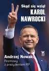 Skąd się wziął Karol Nawrocki. Andrzej Nowak rozmawia z prezydentem RP - zdjęcie