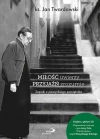 Miłość uwierzy przyjaźń zrozumie - zdjęcie