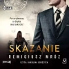 Skazanie. Audiobook - zdjęcie