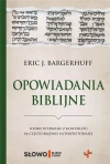 Opowiadania biblijne, które wyrwane z kontekstu są często błędnie interpretowane - zdjęcie