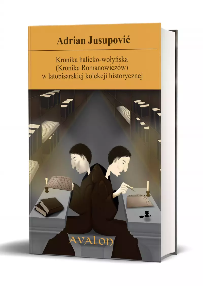 Kronika halicko-wołynska (Kronika Romanowiczów) w latopisarskiej kolekcji historycznej