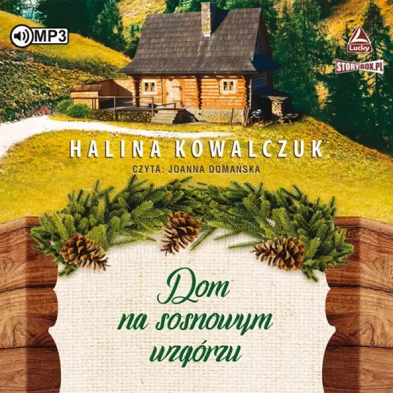 Dom na sosnowym wzgórzu. Audiobook Dom na sosnowym wzgórzu. Audiobook