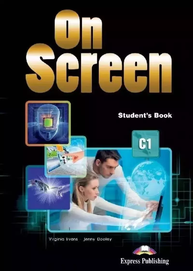 On Screen. Student's Book, C1 On Screen. Student's Book, C1