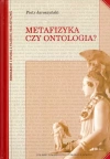 Metafizyka czy ontologia? - zdjęcie