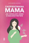 Zaopiekowana mama - zdjęcie