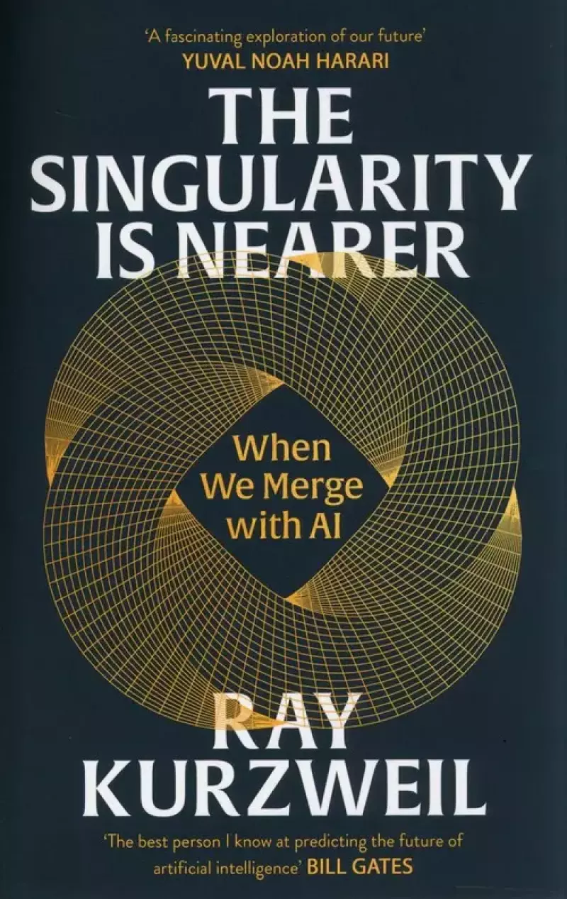 The Singularity is Nearer The Singularity is Nearer