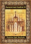 Jaworowi ludzie 2. Rzecz o czasach księżnej Agnieszki - zdjęcie