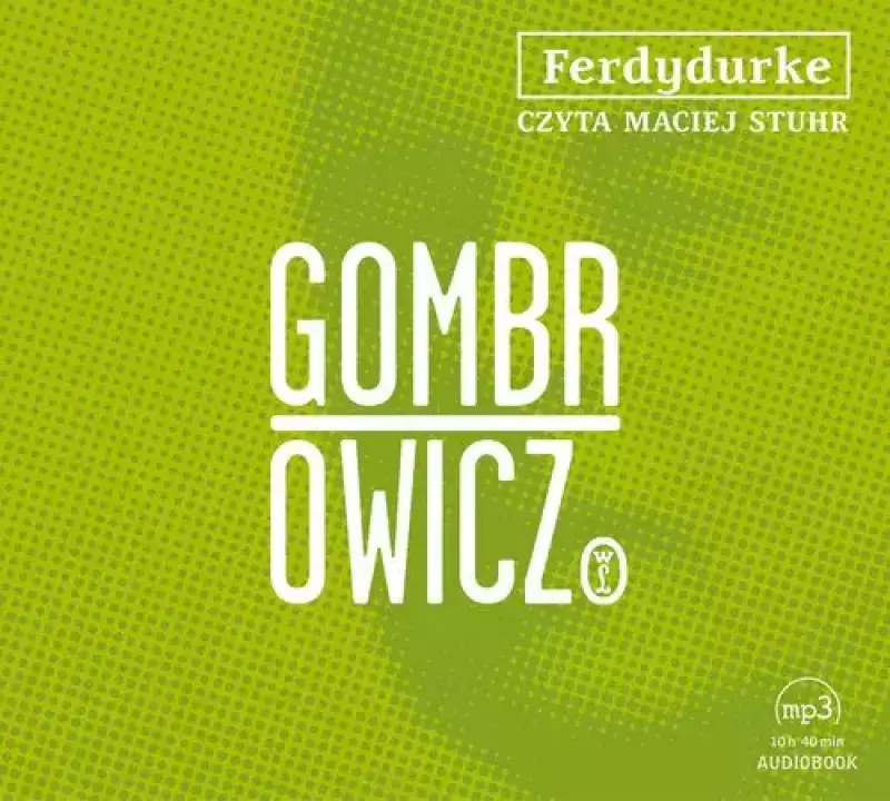 Ferdydurke. Audiobook Ferdydurke. Audiobook