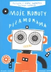 Moje Roboty Piżamorama - zdjęcie