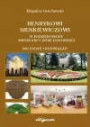Henrykowi Sienkiewiczowi w podziękowaniu mieszkańcy Ziemi Łukowskiej. 600 zadań i rozwiązań - zdjęcie