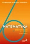 Matematyka. Przygotowanie do egzaminu ósmoklasisty. Zestawy zadań dla uczniów klas szóstych - zdjęcie