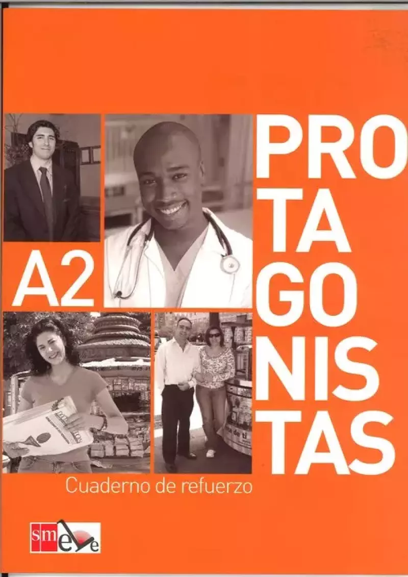 Protagonistas A2 Cuaderno de refurerzo Protagonistas A2 Cuaderno de refurerzo