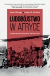 Ludobójstwo w Afryce. Niemieckie zbrodnie kolonialne - zdjęcie