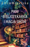 Pani bibliotekarka i magia snów. Zaczarowana pani bibliotekarka. Tom 4 - zdjęcie