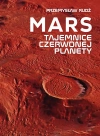 Mars. Tajemnice czerwonej planety - zdjęcie