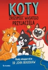 Koty. Zrozumieć wąsatego przyjaciela - zdjęcie