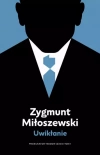 Prokurator Teodor Szacki. Tom 1. Uwikłanie - zdjęcie