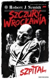 Szczury Wrocławia. Szpital. Z autografem - zdjęcie