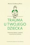 Trauma u twojego dziecka - zdjęcie