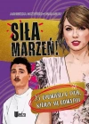 Siła marzeń! 25 opowieści o tych, którzy się odważyli... - zdjęcie