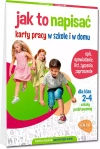 Jak to napisać. Karty pracy w szkole i w domu. Klasy 2-4 szkoły podstawowej - zdjęcie
