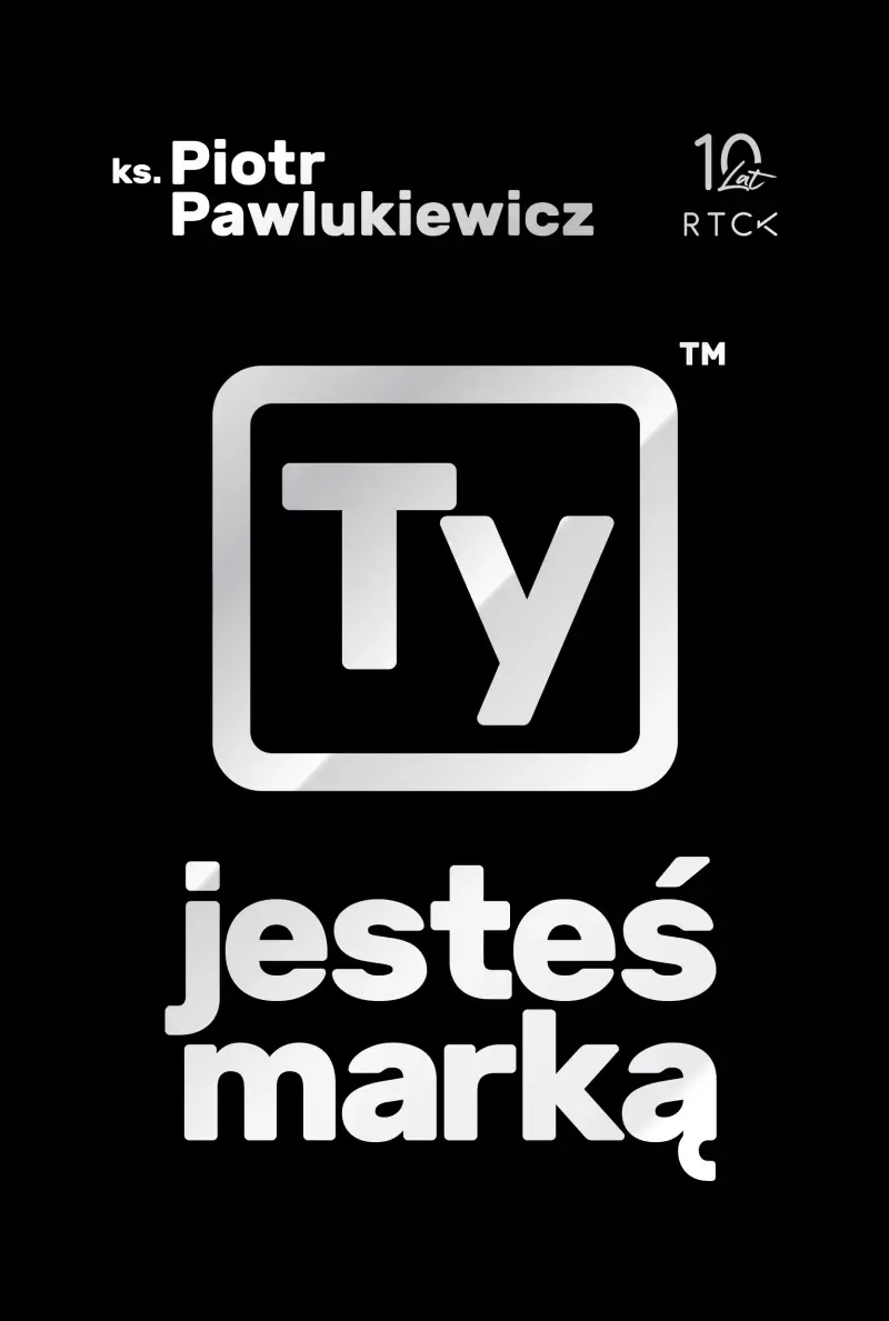 Ty jesteś marką Ty jesteś marką
