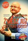 Żyjesz już czy tylko jesteś? Instrukcja obsługi spełnionego życia - zdjęcie