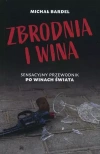 Zbrodnia i wina. Sensacyjny przewodnik po winach ?wiata - zdjęcie