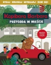 Kapibara Barbara. Przygoda w mieście - zdjęcie