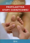 Profilaktyka stopy cukrzycowej Praktyczne rady - zdjęcie