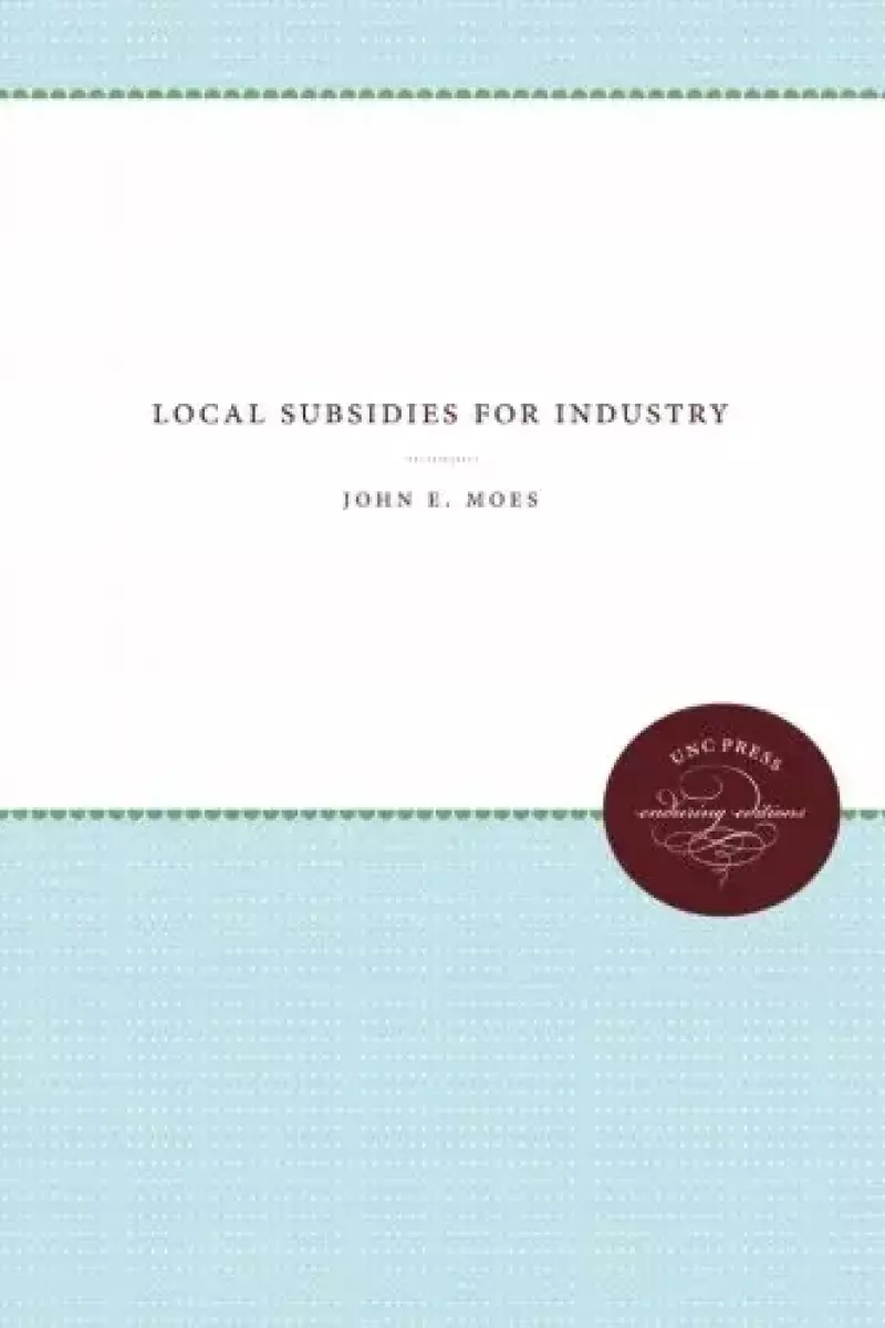 Local Subsidies for Industry Local Subsidies for Industry
