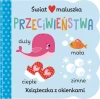 Świat maluszka. Przeciwieństwa. Książeczka z okienkami - zdjęcie