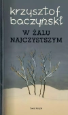 W żalu najczystszym - zdjęcie