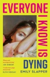 Everyone I Know is Dying wer. angielska - zdjęcie