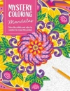 Mystery Coloring Mandalas: Solve the Riddle and Color by Numbers to Reveal the Picture - zdjęcie