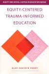 Equity-Centered Trauma-Informed Education - zdjęcie
