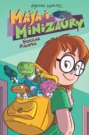 Maja i Minizaury. Tom 2. Szkolna pułapka - zdjęcie