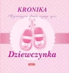 Kronika. Najcenniejsze chwile mojego życia - zdjęcie